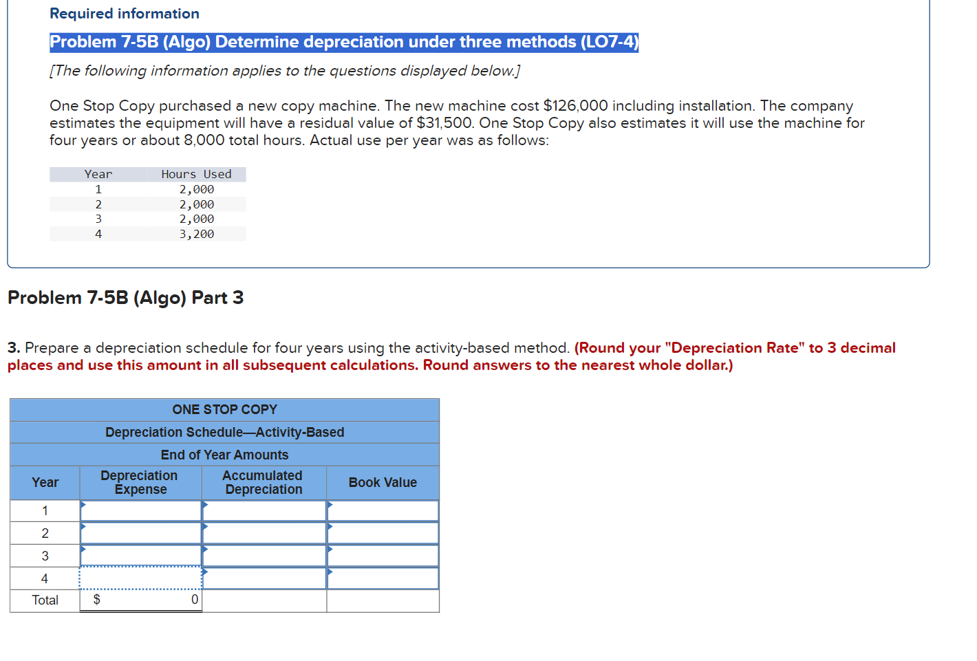 Problem 7-5B (Algo) Determine depreciation under three methods (L07-4) [The following