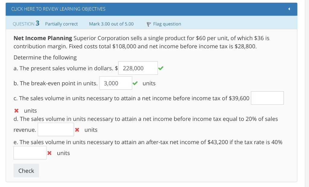 CLICK HERE TO REVIEW LEARNING OBJECTIVES QUESTION 3 Partially correct Mark