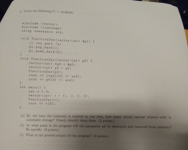  plz solve no8 Given the following C++ program: #include #include using