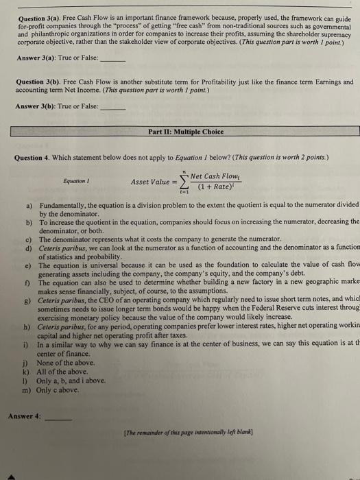  Question 3(a). Free Cash Flow is an important finance framework because,