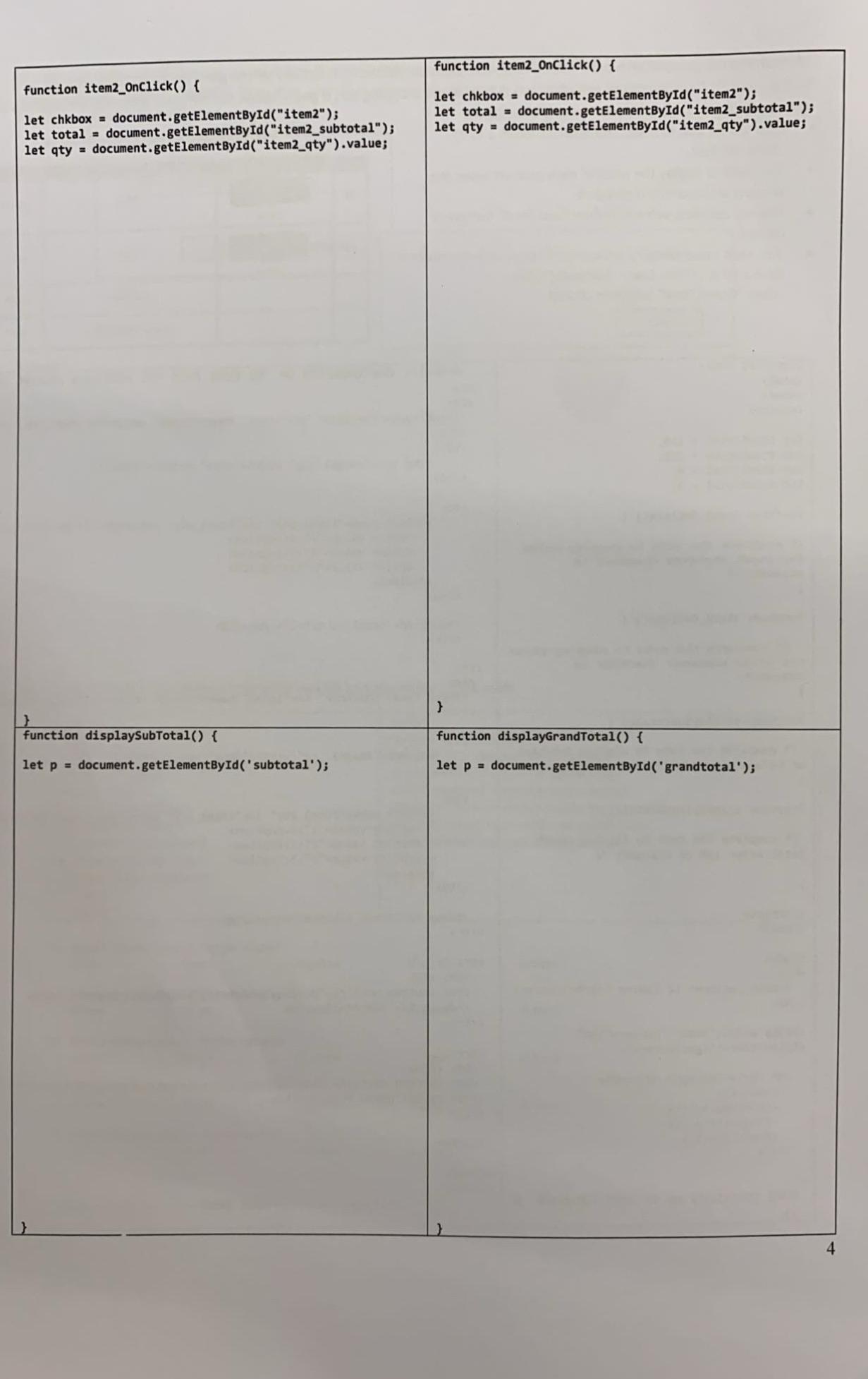  Examine the given HTML5 code below. Then, complete the JavaScript functions