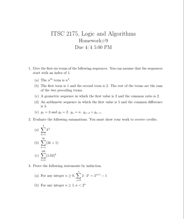  ITSC 2175, Logic and Algorithms Homework #9 Due 4/4 5:00 PM