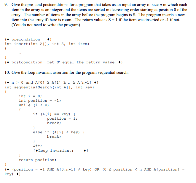  9. Give the pre- and postconditions for a program that takes