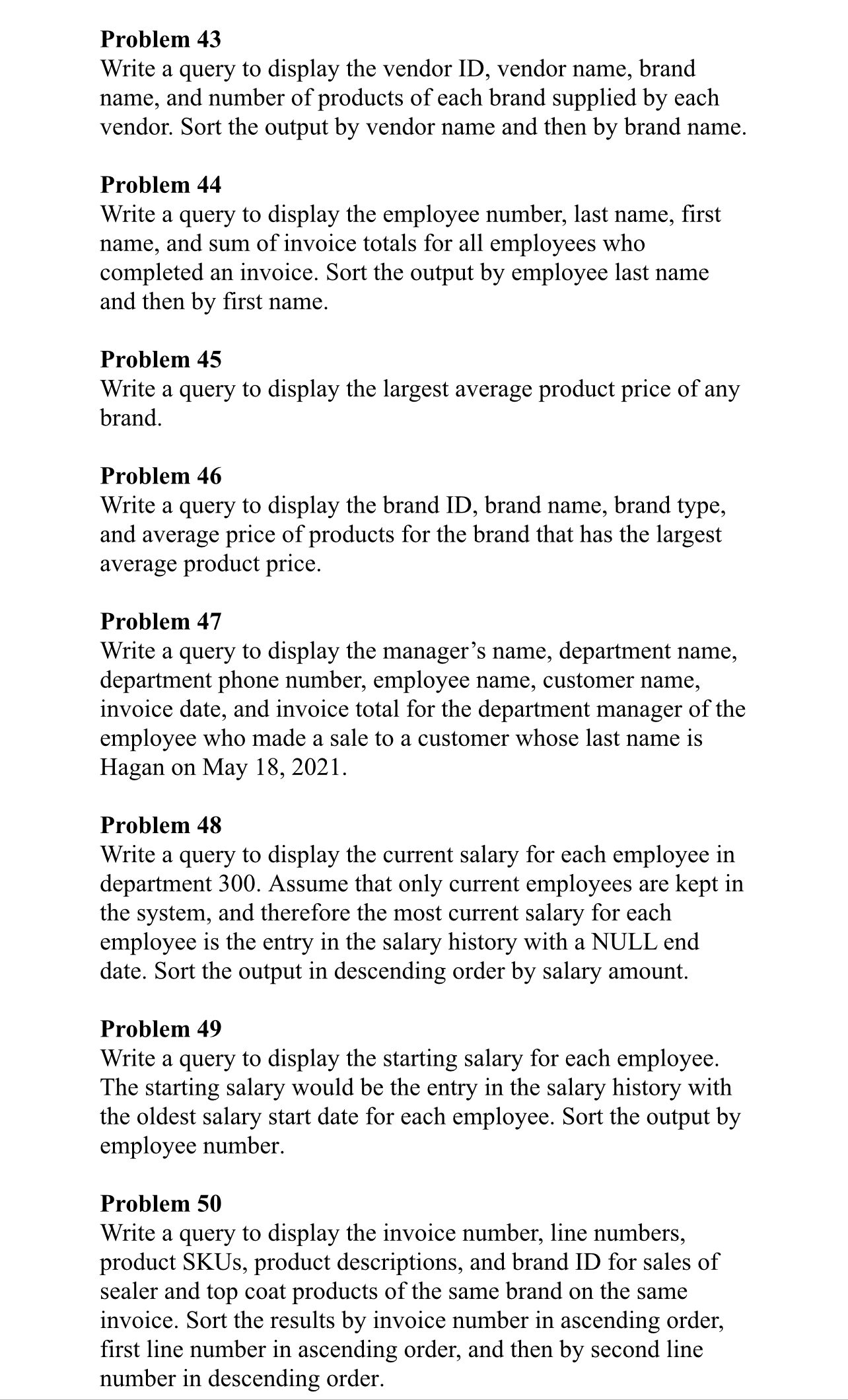  The Ch07_LargeCo database stores data for a company that sells paint