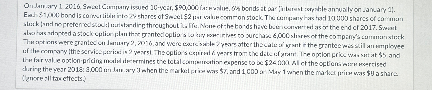  On January 1,2016, Sweet Company issued 10-year, $90,000 face value, 6%