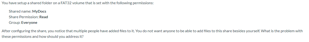 Windows Server 2016 You have setup a shared folder on a FAT32
