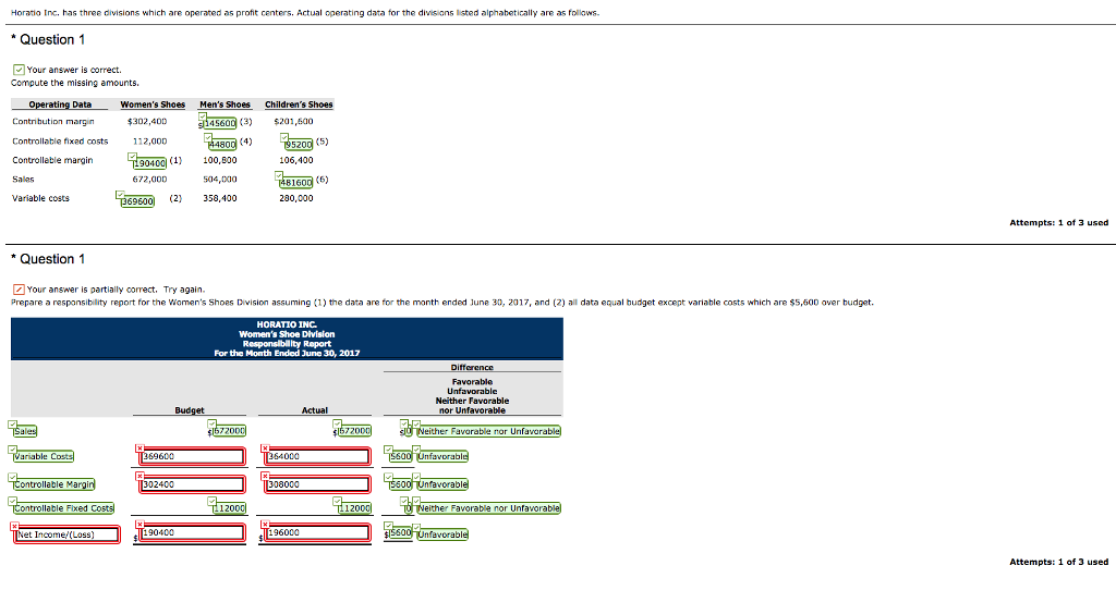 please help the incorrect answers with work steps Horatio Inc. has three