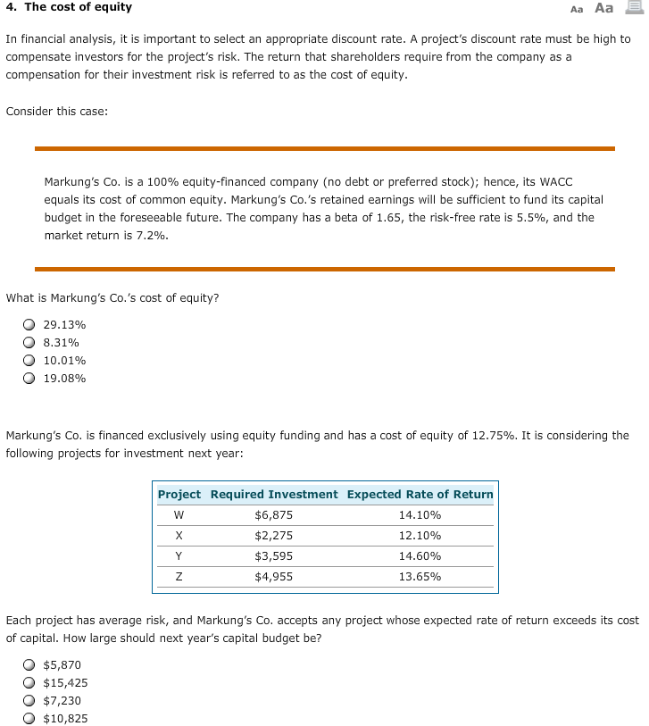 In financial analysis, it is important to select an appropriate discount