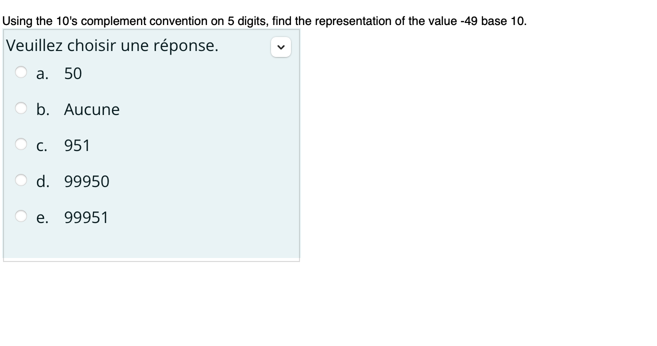  Using the 10's complement convention on 5 digits, find the representation