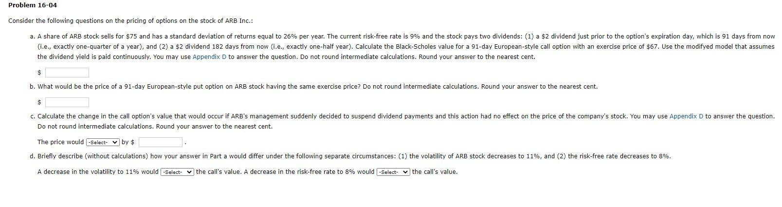 Where it says select, the options are increase or decrease. Consider the