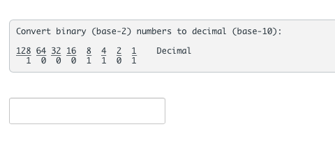  Convert binary (base-2) numbers to decimal (base-10): Convert decimal (base-10) numbers