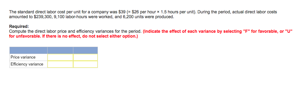 Accounting help please!! The standard direct labor cost per unit for a