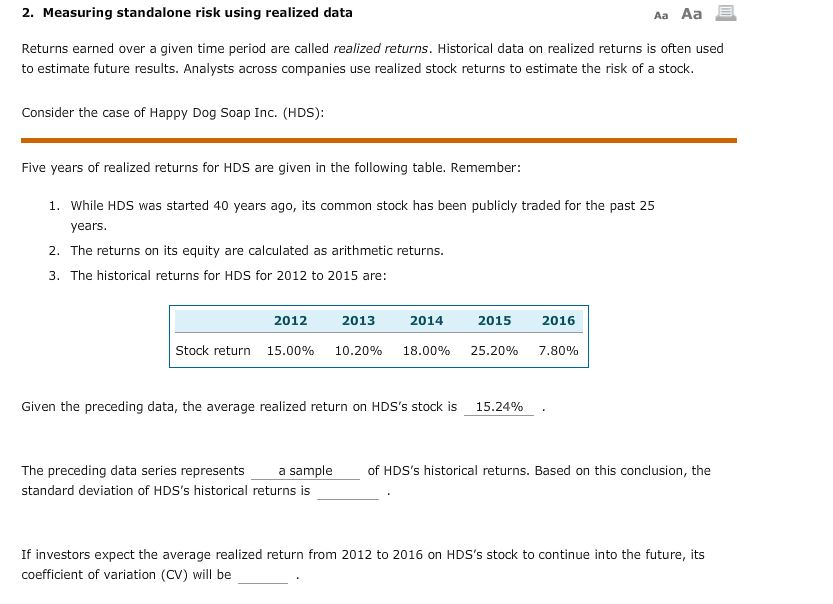  2. Measuring standalone risk using realized data Returns earned over a