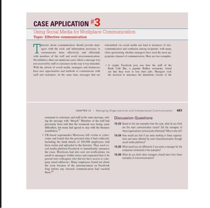  CASE APPLICATION #3 Using Social Media for Workplace Communication Topic: Effective