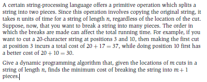  A certain string-processing language offers a primitive operation which splits a