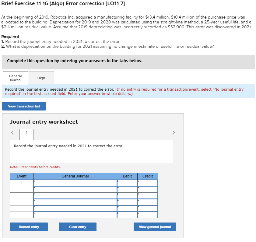  Brief Exercise 11-16 (Algo) Error correction (LO11-7] At the beginning of