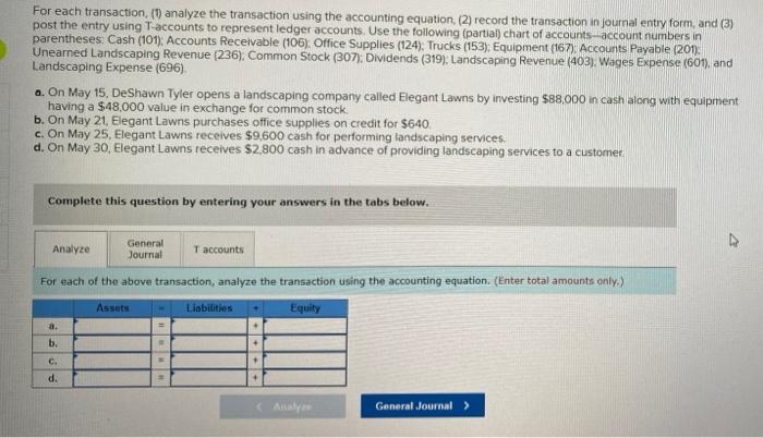  For each transaction (1) analyze the transaction using the accounting equation