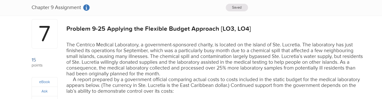 Chapter 9 Assignment i Saved Problem 9-25 Applying the Flexible Budget