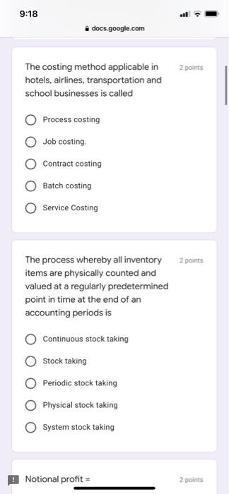  9:18 al docs.google.com 2 points The costing method applicable in hotels,