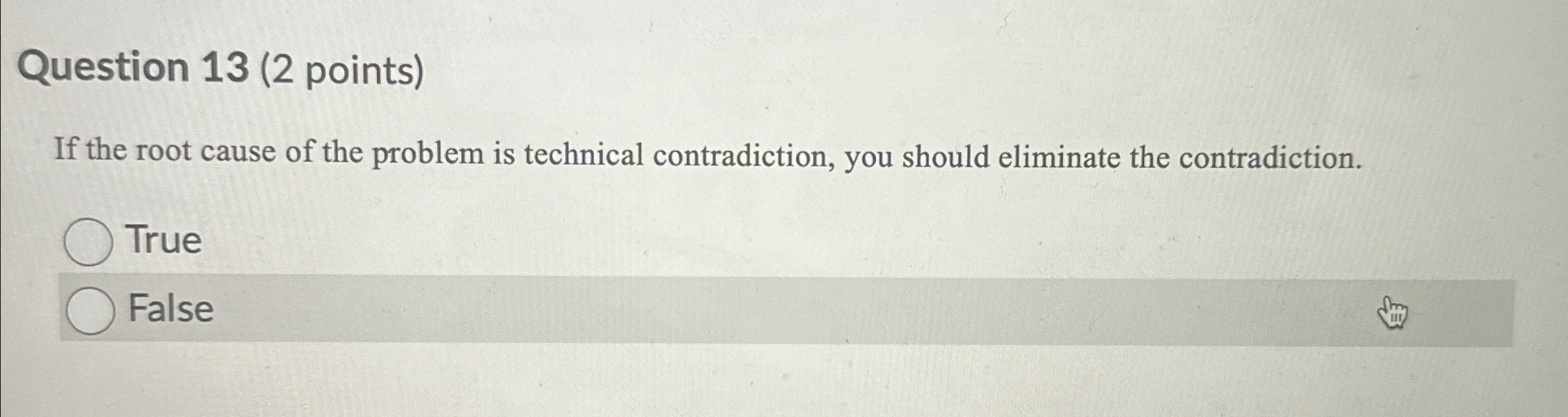  Question 13(2 points) If the root cause of the problem is
