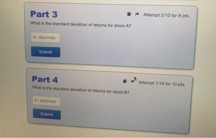 A and B, given different states of the economy: State (s) Probability