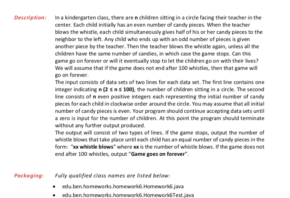 Java code Description In a kindergarten class, there are n children