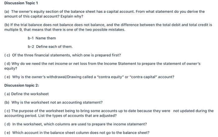 Discussion Topics Discussion Topic 1 (a) The owner's equity section of the