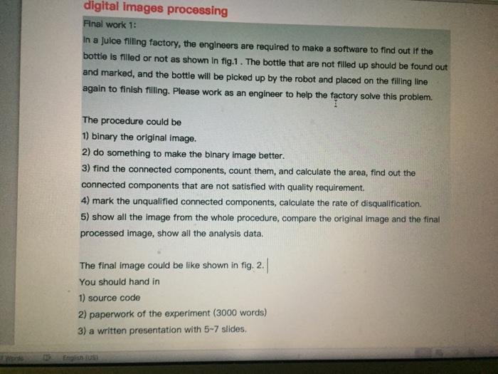  digital Images processing Final work 1: In a Julce filing factory,