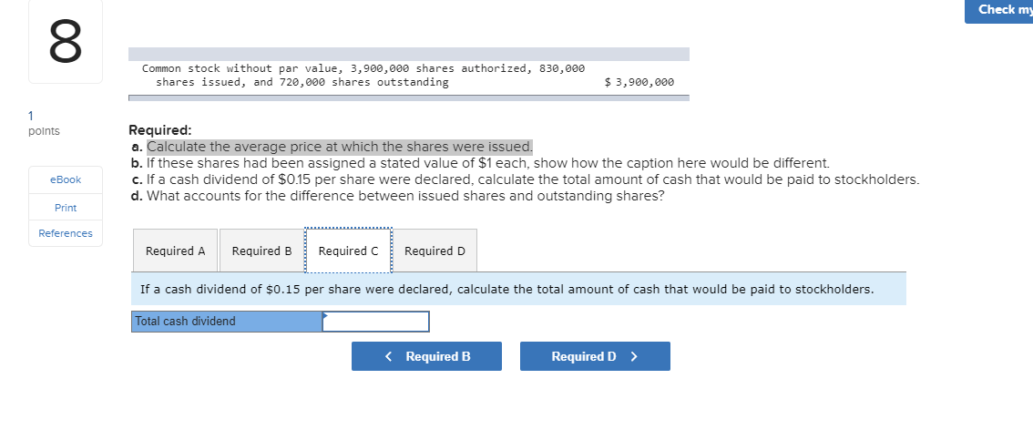 Common stock without par value, 3,900,000 shares authorized, 830,000 shares issued, and