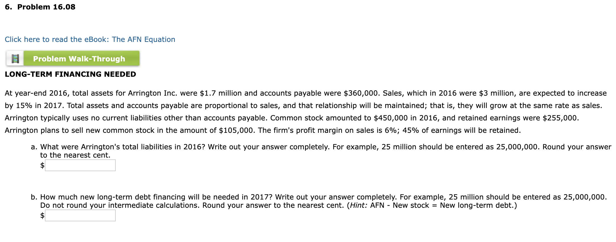  6. Problem 16.08 Click here to read the eBook: The AFN
