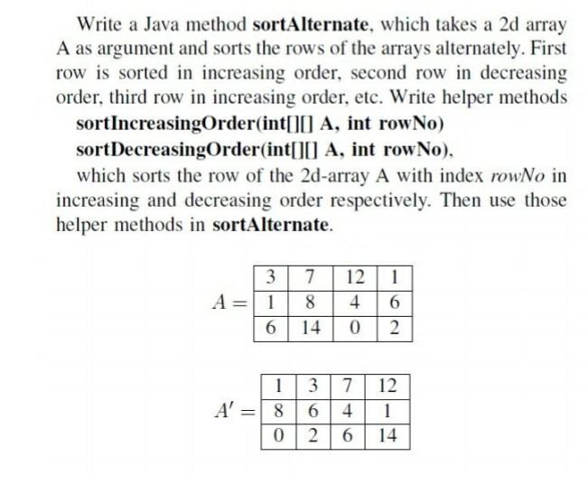Java: please don't use built-in functions for sorting. Write a Java