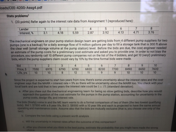 this is stats problem for engineering economics class Moads/CEE-4200-Assg4.pdf Stats problems 1.