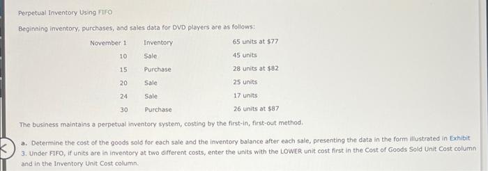  Perpetual Inventory Using FIFO Beginning inventory purchases, and sales data for
