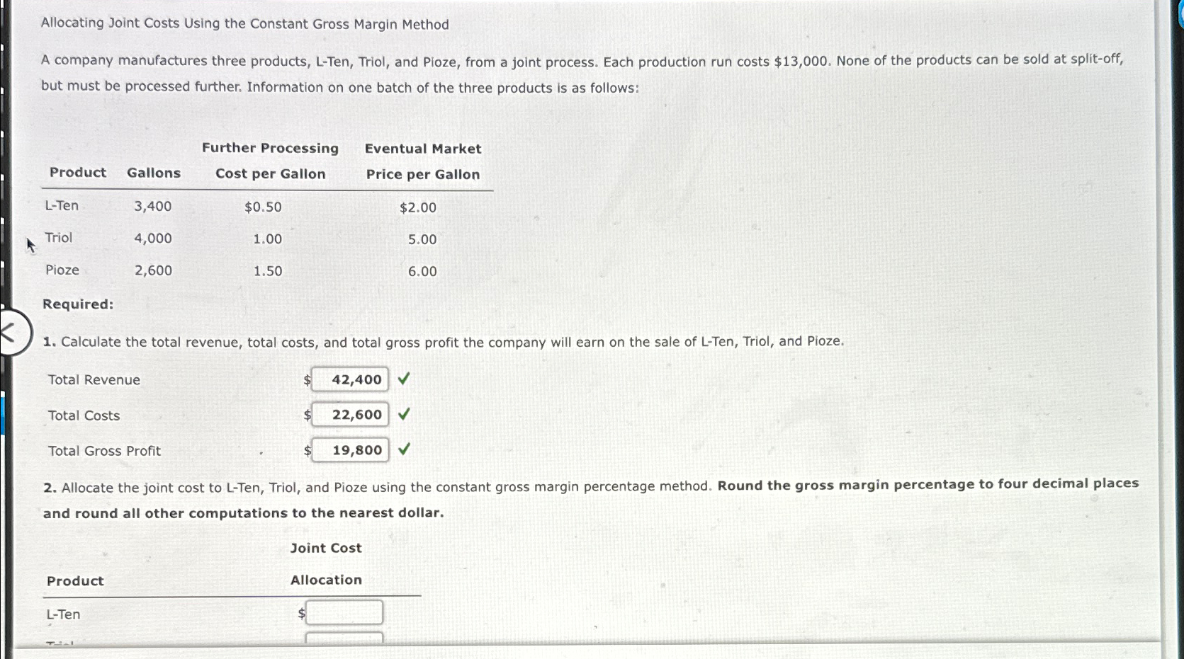  Allocating Joint Costs Using the Constant Gross Margin Method A company