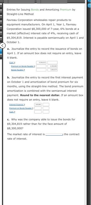  Entries for Issuing Bonds and Amortizing Premium by Straight-Line Method Favreau