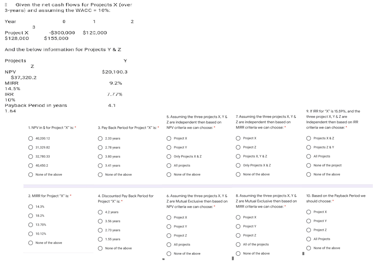  Given the net cash flows for Projects X (over 3-years) and