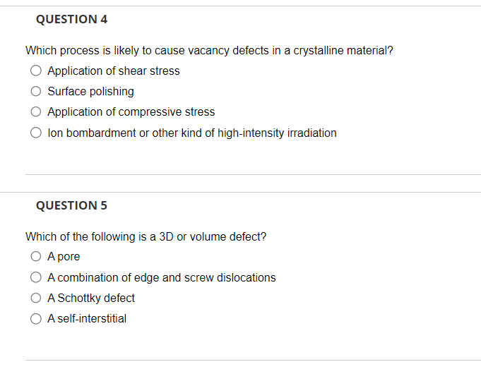 Which process is likely to cause vacancy defects in a crystalline