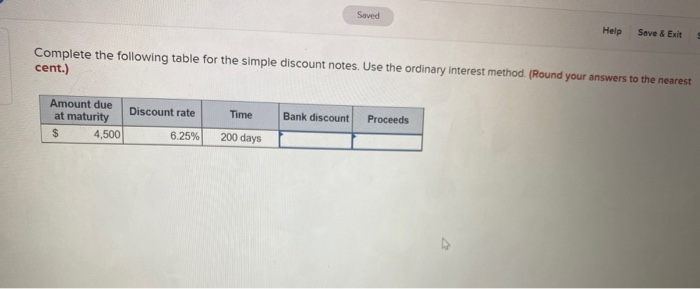  Saved Help Save & Exit Complete the following table for the