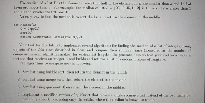  Python The median of a list L is the element a