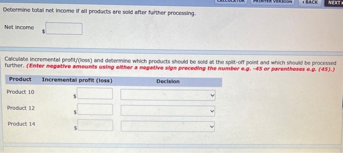 from a common process costing $100,600. Each of the products can be