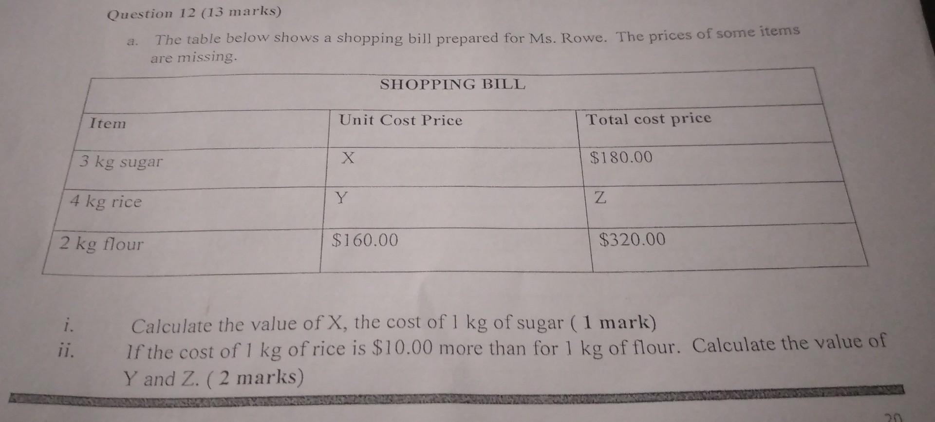  show all working Question 12 (13 marks) a. The table below