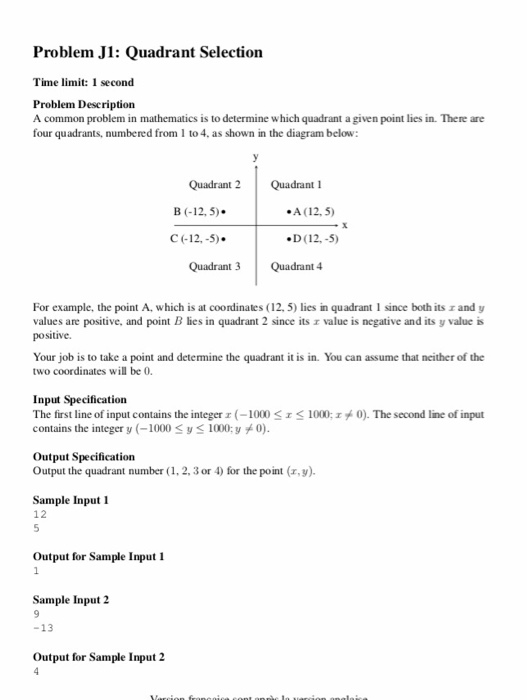  Problem J1: Quadrant Selection Time limit: 1 second Problem Description A