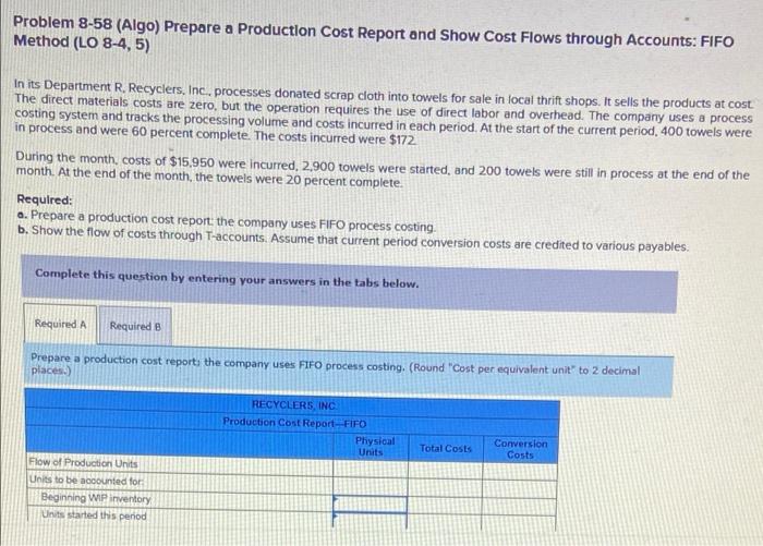 Problem 8-58 (Algo) Prepare a Production Cost Report and Show Cost