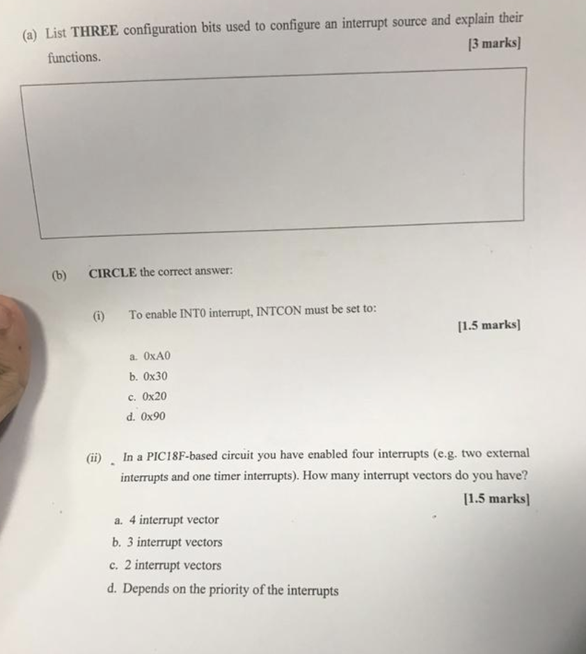 (a) List THREE configuration bits used to configure an interrupt source