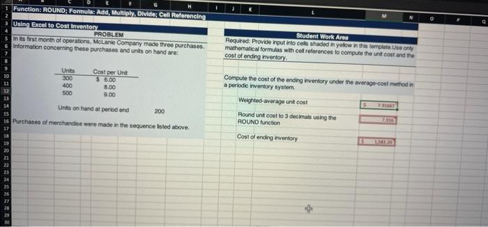  1 Function: ROUND: Formula: Add, Multiply, Divide; Cell Referencing Using Excel