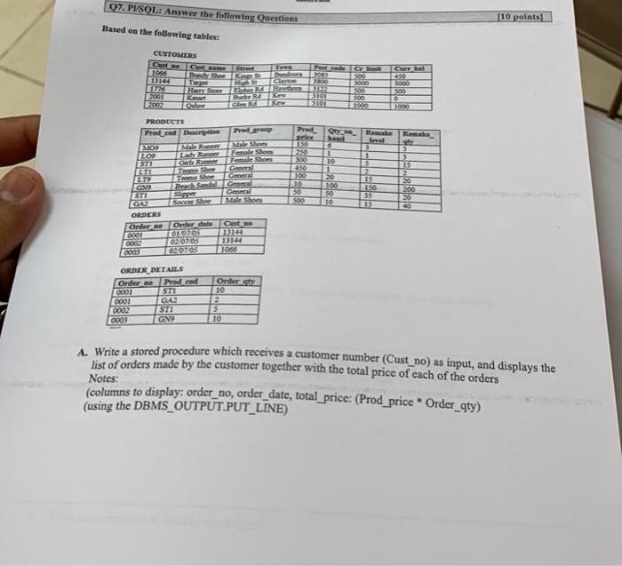  help me pleeease and write answer in paper pleeease Q7. PL/SQL: