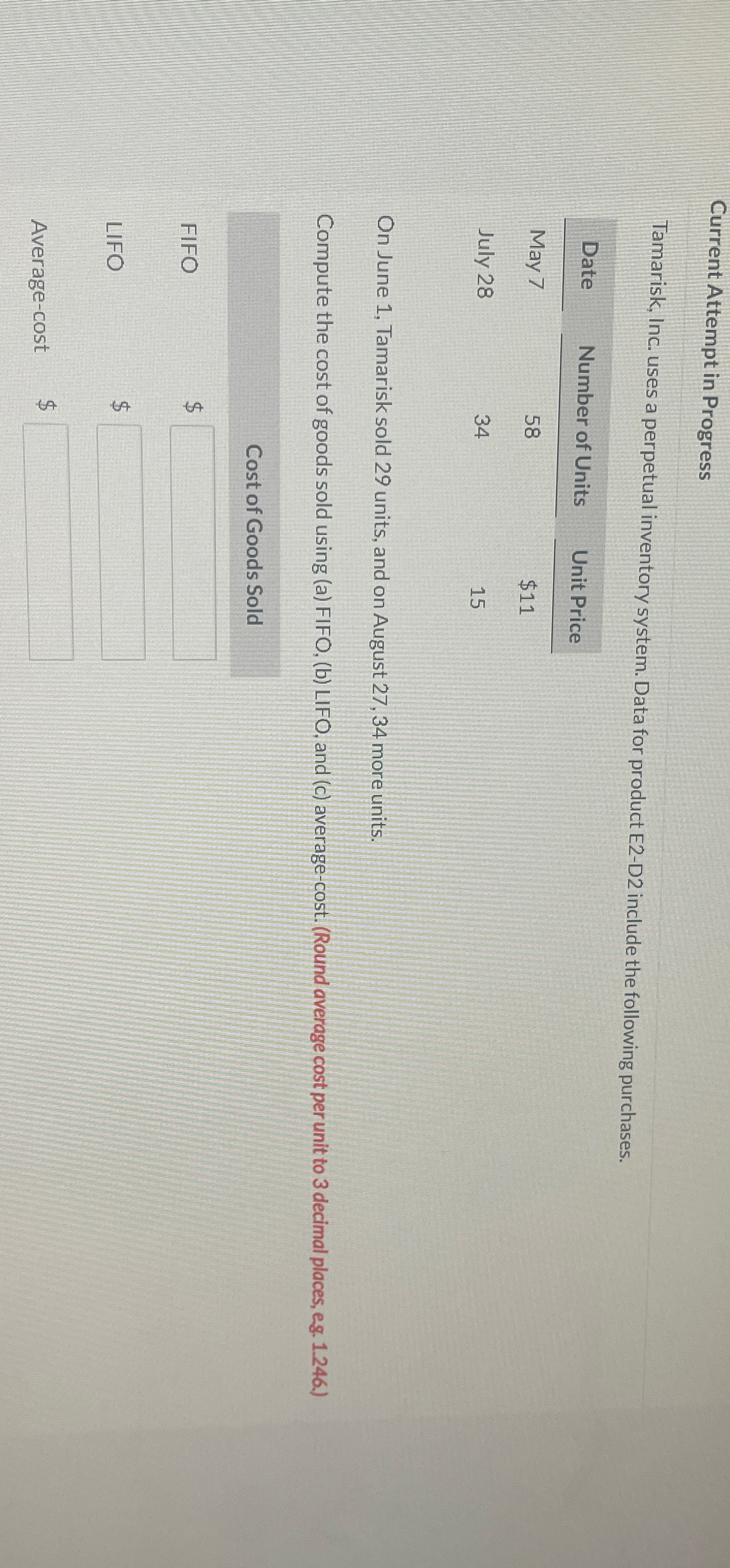  Current Attempt in Progress Tamarisk, Inc. uses a perpetual inventory system.