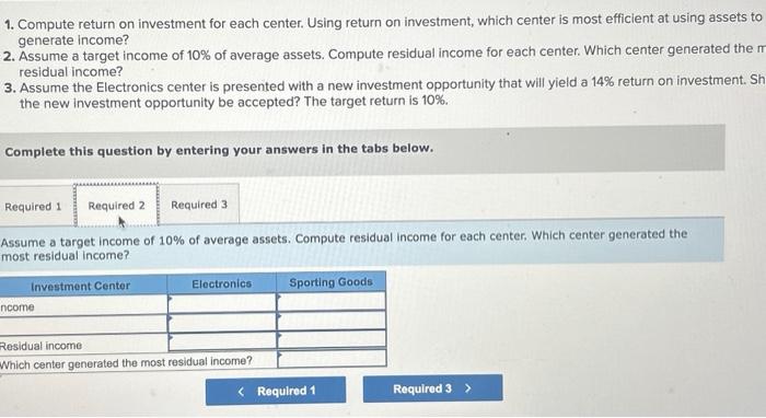 generate income? 2. Assume a target income of 10% of average assets.