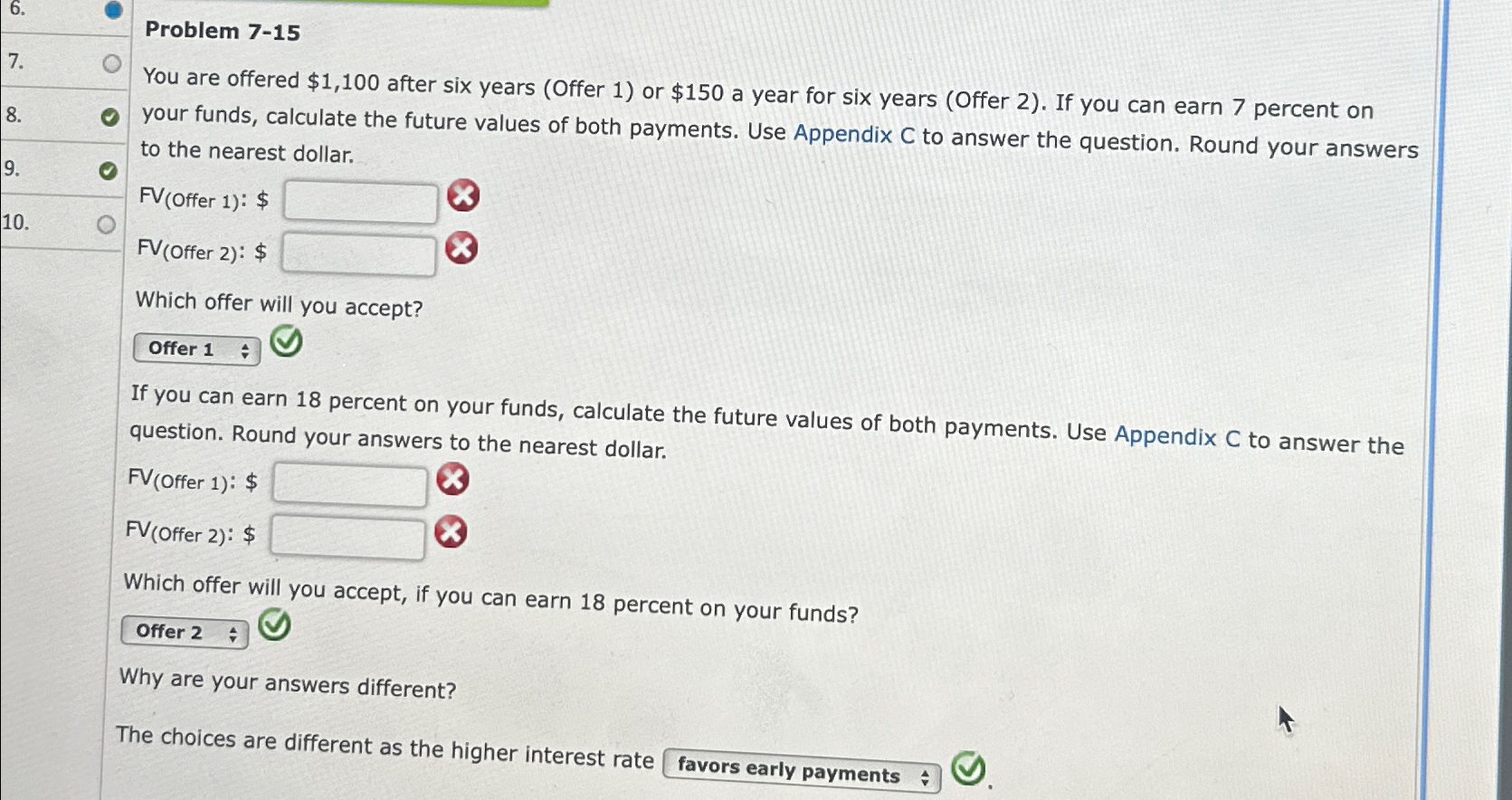 Problem 7-15 7. You are offered $1,100 after six years (Offer