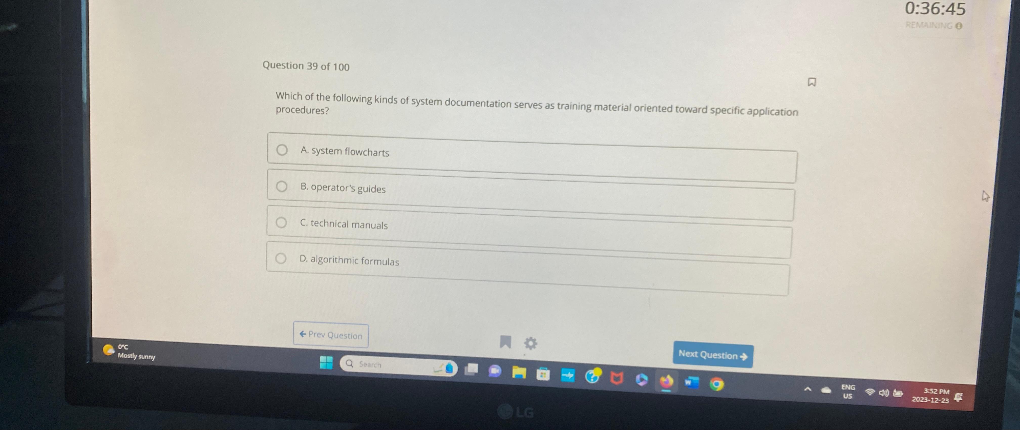  0:36:45 Question 39 of 100 Which of the following kinds of